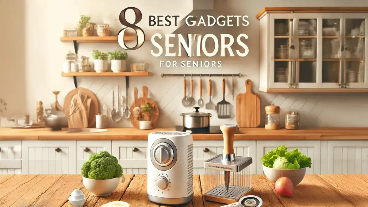 Kitchen Gadgets for Seniors: Simplify Cooking with These Essential Tools